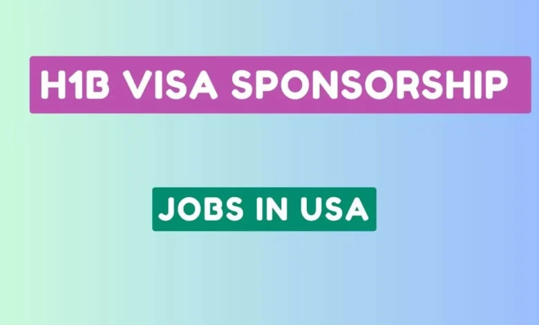 H1b Visa Sponsorship Jobs in USA