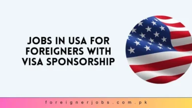 Jobs in USA for Foreigners with Visa Sponsorship