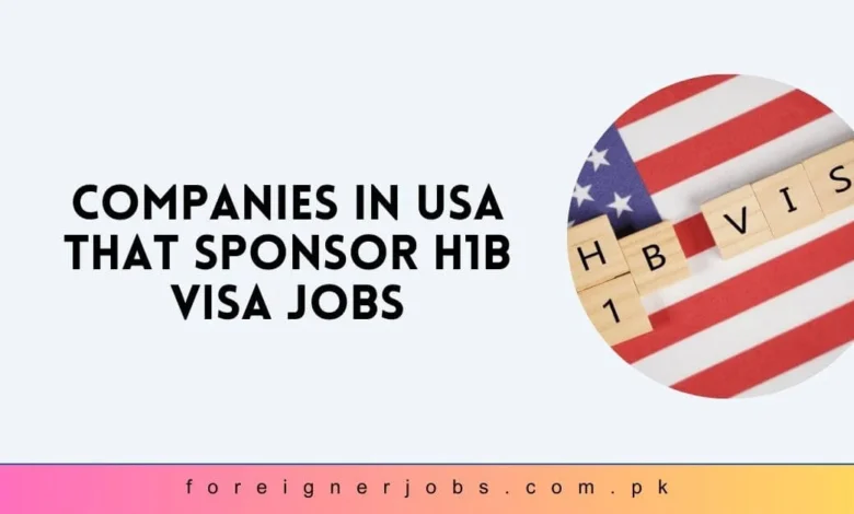 Companies in USA that Sponsor H1B Visa Jobs