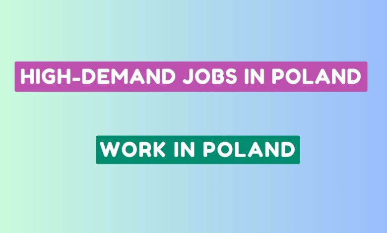 High-Demand Jobs in Poland