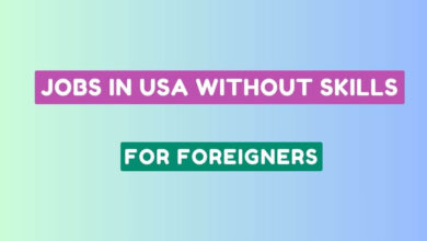 Jobs in USA without Skills for Foreigners 