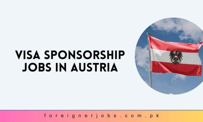 Visa Sponsorship Jobs in Austria