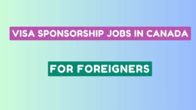 Visa Sponsorship Jobs in Canada for Foreigners