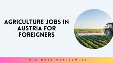 Agriculture Jobs in Austria For Foreigners