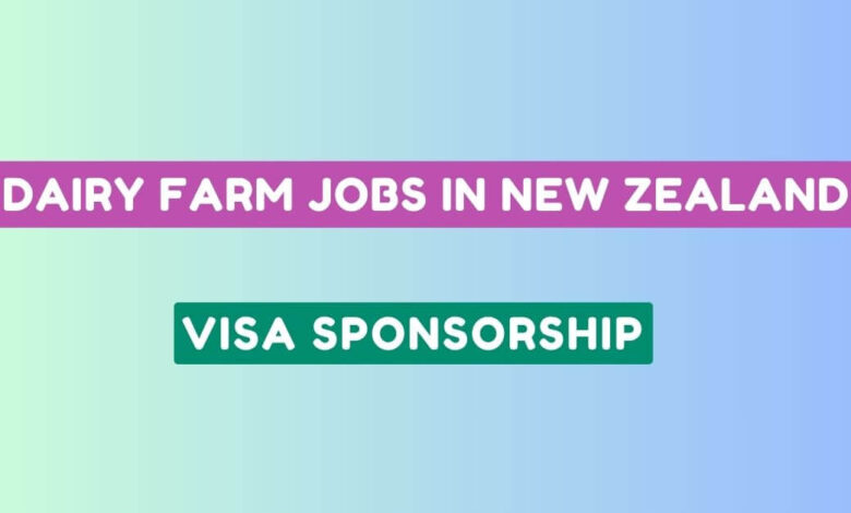 Dairy Farm Jobs in New Zealand