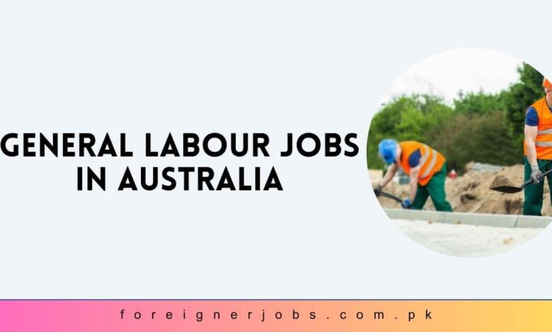 General Labour Jobs in Australia