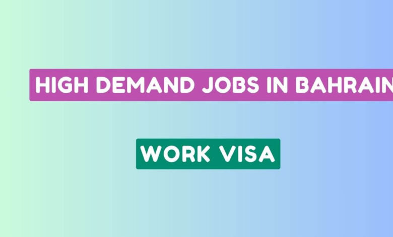 High Demand Jobs in Bahrain