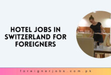 Hotel Jobs in Switzerland For Foreigners