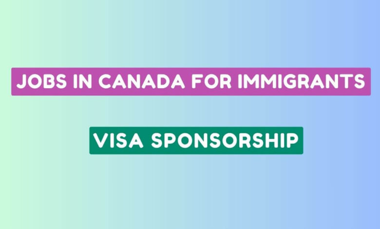 Jobs in Canada for Immigrants