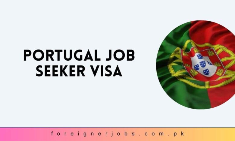 Portugal Job Seeker Visa