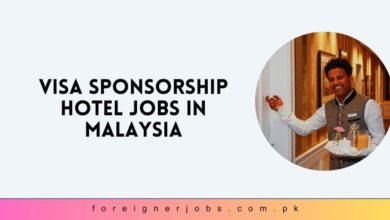 Visa Sponsorship Hotel Jobs in Malaysia