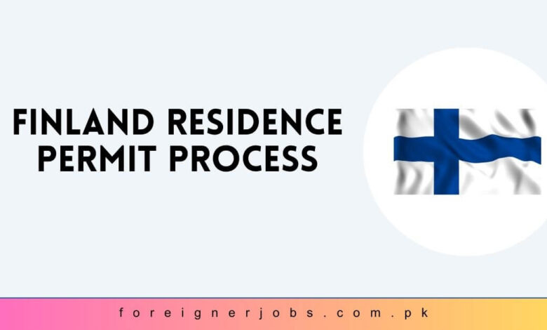 Finland Residence Permit Process