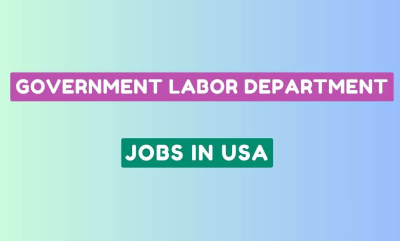 Government Labor Department Jobs in USA