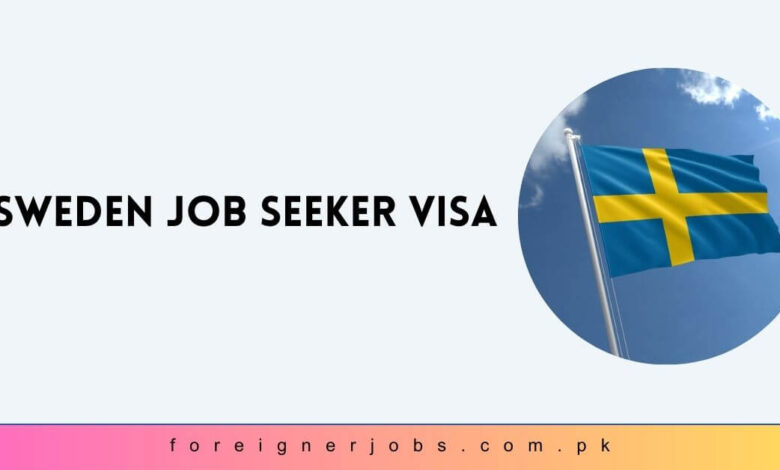 Sweden Job Seeker Visa