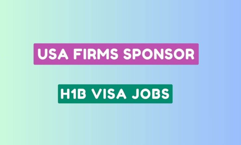 USA Firms Sponsor H1B Visa Jobs