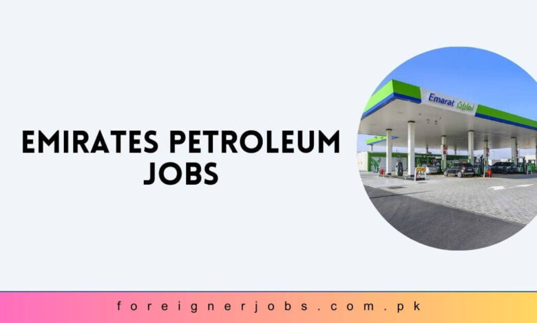 Emirates Petroleum Jobs