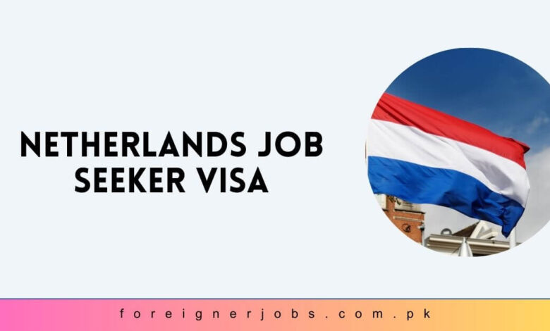 Netherlands Job Seeker Visa