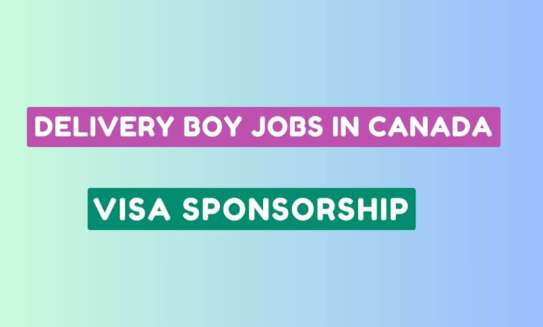 Delivery Boy Jobs in Canada