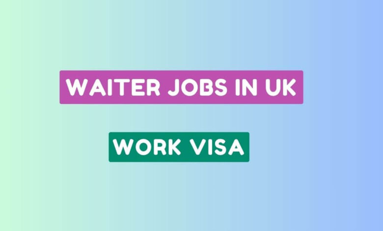 Waiter Jobs in UK with Work Visa