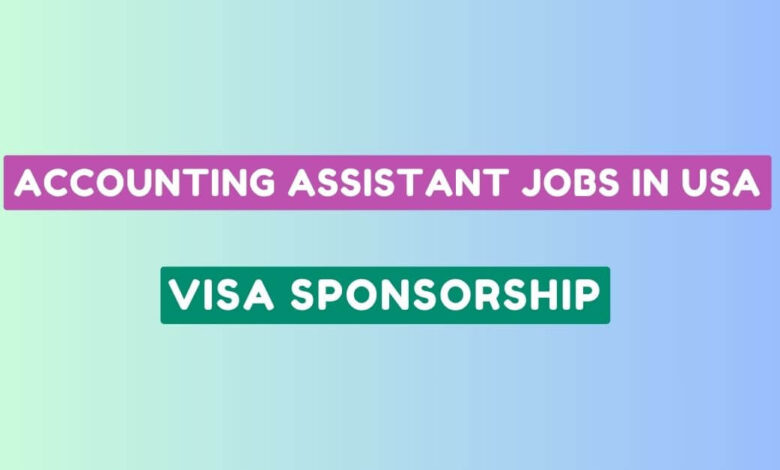 Accounting Assistant Jobs in USA