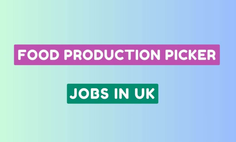 Food Production Picker Jobs in UK