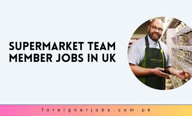 Supermarket Team Member Jobs in UK