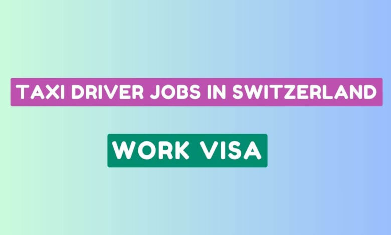 Taxi Driver Jobs in Switzerland