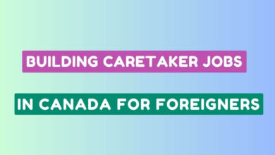 Building Caretaker Jobs in Canada for Foreigners