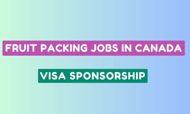 Fruit Packing Jobs in Canada